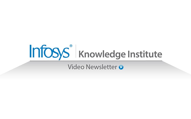 Infosys Knowledge Institute Video Newsletter
