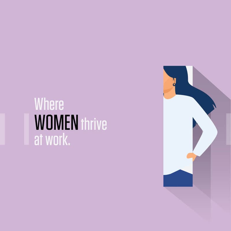 Where women thrive at work.