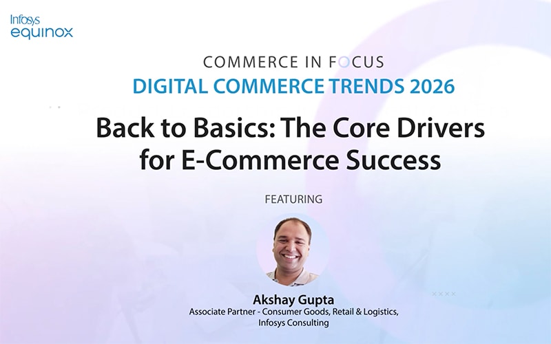 Back to Basics: The Core Drivers for E-Commerce Success