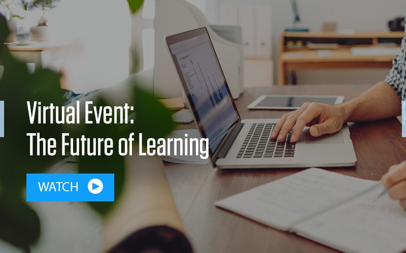 Watch Virtual Event: The Future of Learning